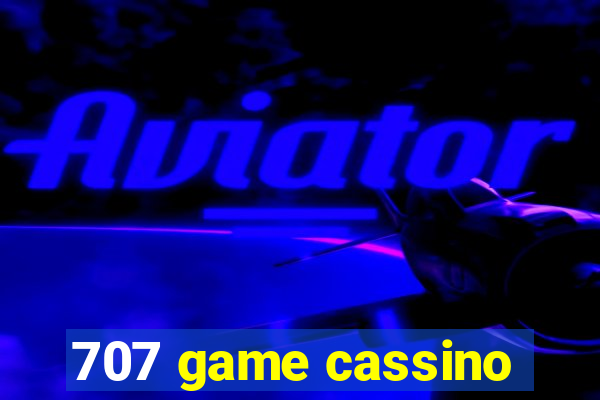 707 game cassino